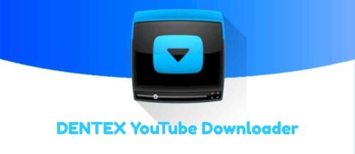 Dentex-YouTube-Video-Downloader