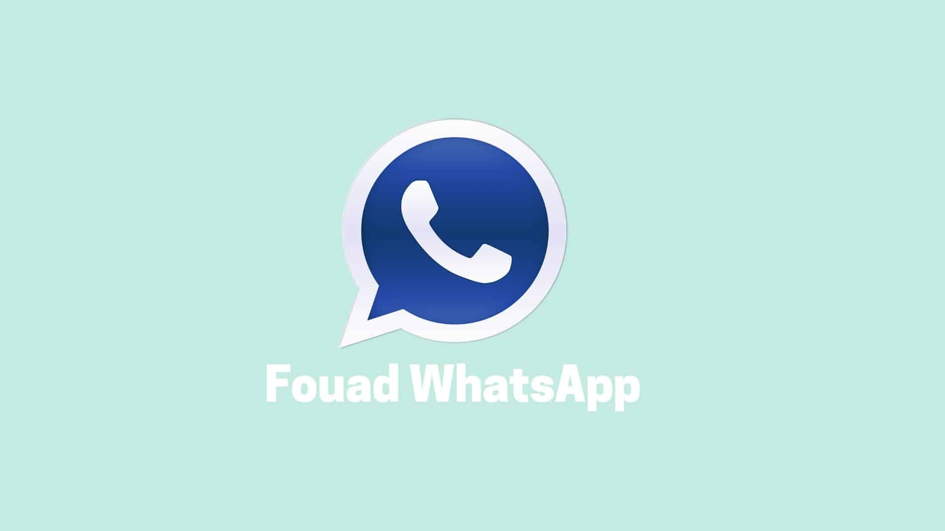 Update fouad whatsapp versi terbaru