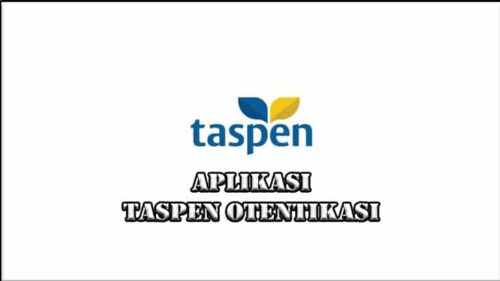 Aplikasi-Taspen-Otentikasi-Dana-Pensiunan-PNS-Terbaru-2022